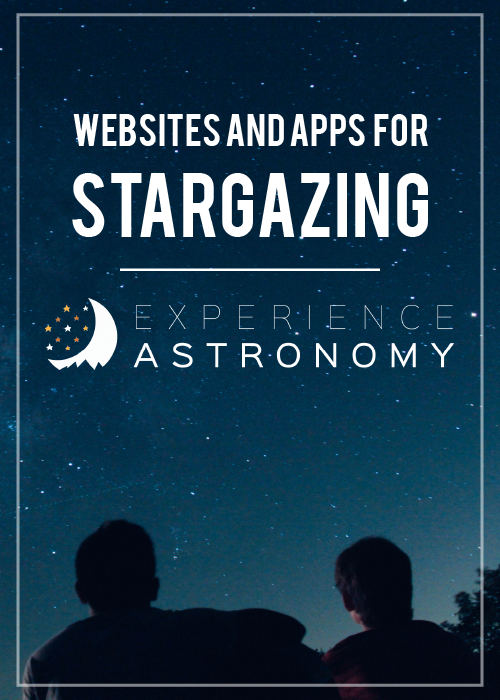 Websites and Apps for Stargazing