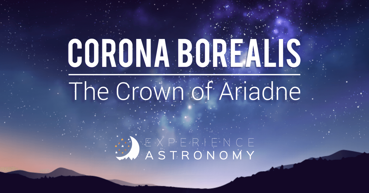 Corona Borealis: The Crown of Ariadne