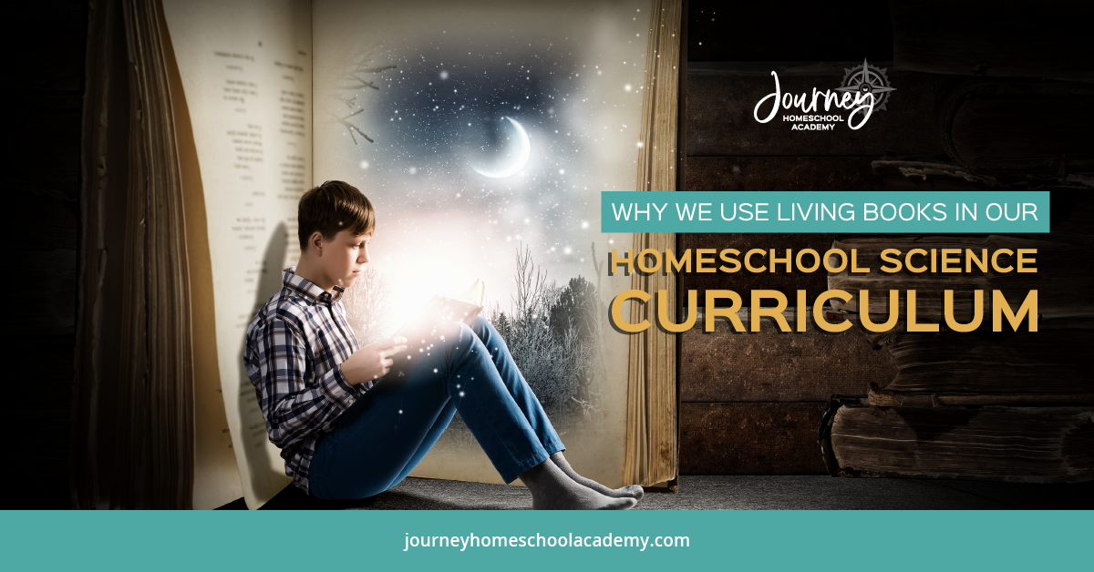 Why We Use Living Books To Teach Our Homeschool Science Curriculum