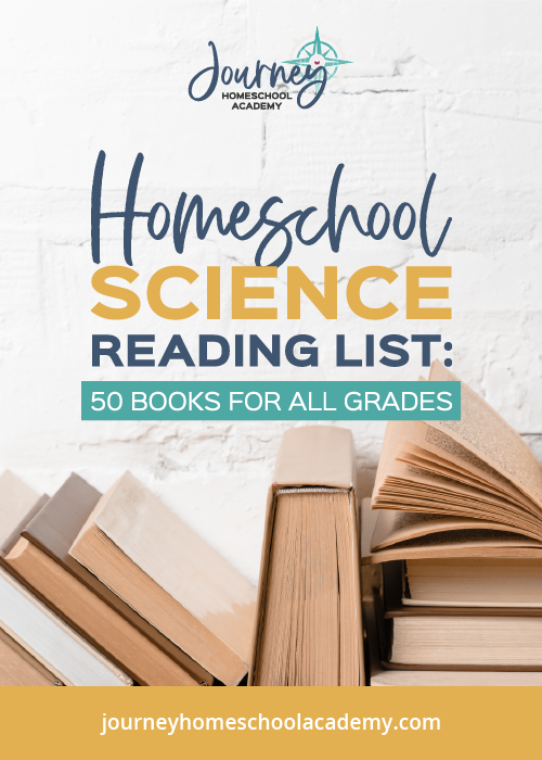 50 Books for Homeschool Science - Reading List For All Grades