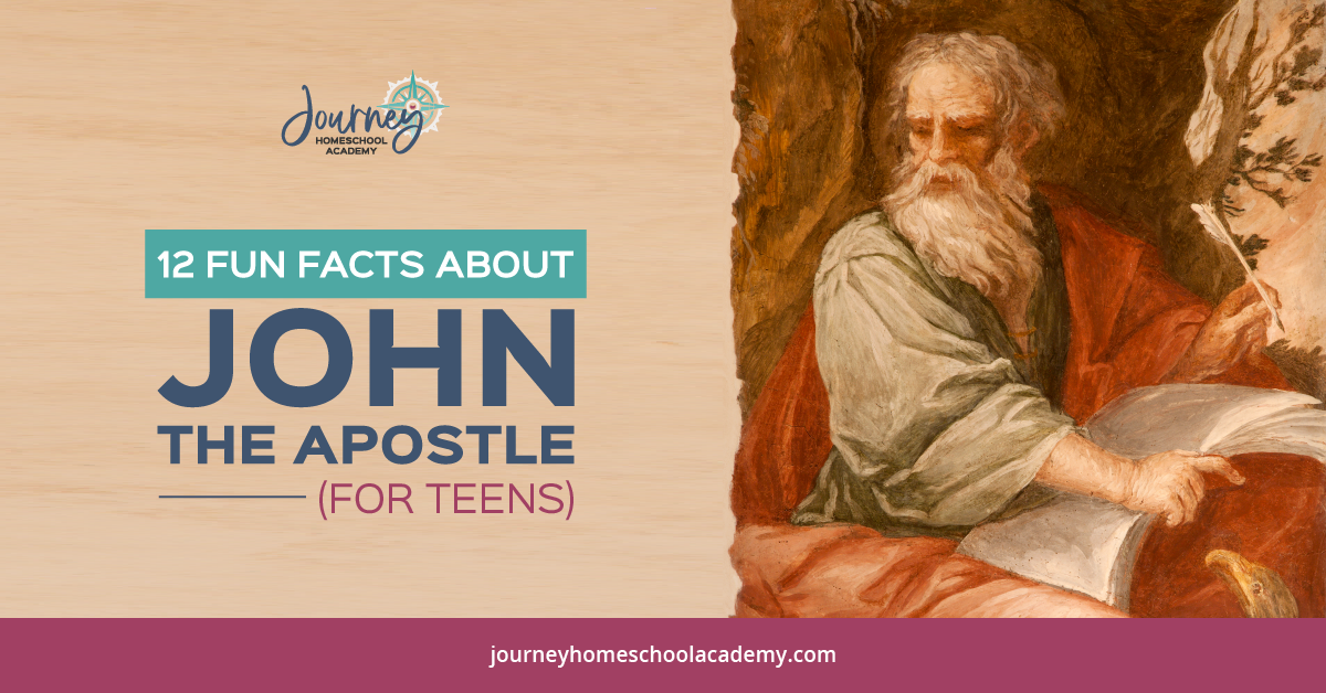 12 Fun Facts About John the Apostle (For Teens)
