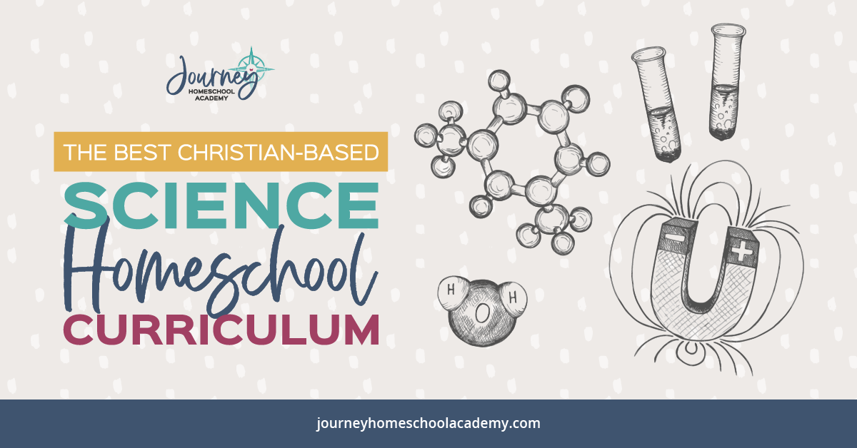 The Best Christian-Based Homeschool Science Curriculum