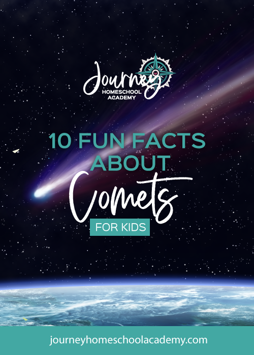 10 Fun Facts About Comets Homeschool Science