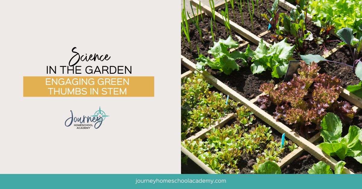 Science in the Garden: Engaging Green Thumbs in STEM