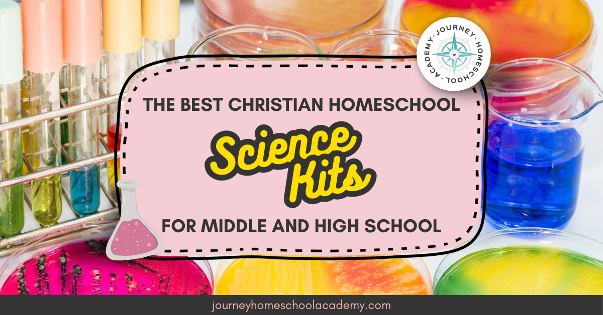 The Best Christian Homeschool Science Kits for Middle and High School